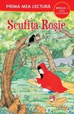 Cumpara ieftin Scufita Rosie (Nivelul 1 Carte cu pictograme)