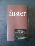 PAUL AUSTER - TRILOGIA NEW YORK-ului