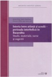 Cumpara ieftin Istoria intre stiinta si scoala &ndash; perioada interbelica in Basarabia. Studii | Stefan Ihrig, Vasile Dumbrava, Dietmar Muller