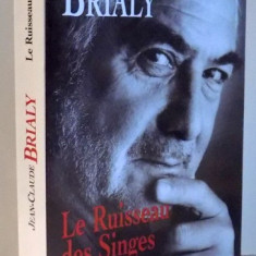 LE RUISSEAU DES SINGES par JEAN-CLAUDE BRIALY , 2000