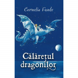 Cumpara ieftin Calaretul dragonilor, Cornelia Funke