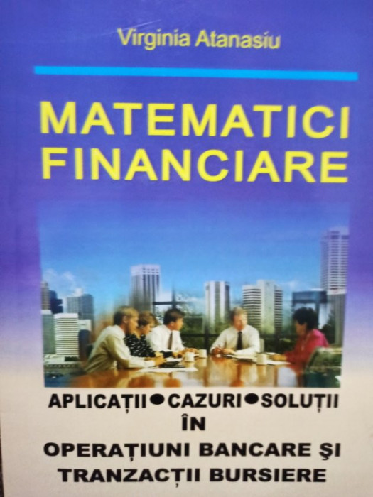 Virgina Atanasiu - Matematici financiare (2004)