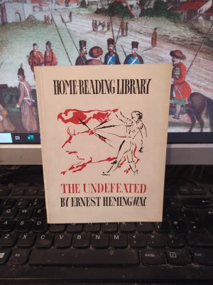 Ernest Hemingway, The undefeated, Moscova 1968, 134 foto