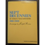 Sept decennies de relations franco-allemandes: 1918-1988 (1989)