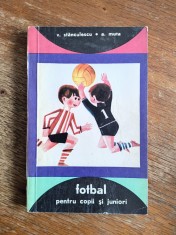 Fotbal pentru copii si juniori - V. Stanculescu / R4P2S