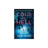Cold as Hell: A Haven's Rock Novel