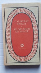 CALISTRAT HOGAS - PE DRUMURI DE MUNTE, seria Patrimoniu, 1988