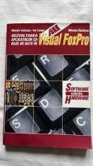DEZVOLTAREA APLICAȚIILOR CU BAZE DE DATE &Icirc;N VISUAL FOXPRO - MANOLE VELICANU ION LUNGU MIHAELA MUNTEAN