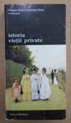 Istoria vietii private, vol. 8 Philippe Aries si G. Duby foto
