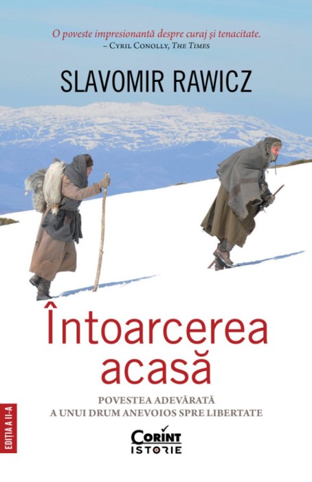 Intoarcerea acasă. Povestea adevarată a unui drum anevoios spre libertate, ediția a II-a