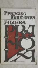 Francisc Munteanu - Filiera Prahova (trimit cartea oriunde in tara)