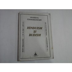 HINDUISM SI BUDISM - ANANDA K. COOMARASWAMY