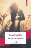 Cumpara ieftin Armura strapunsa - Anna Gavalda