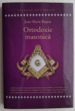 Ortodoxie masonica - Jean-Marie Ragon