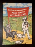 Nem konnyu kutyanak lenni - Elzbieta Burakowska