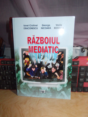 IONEL CRISTINEL DEACONESCU - RAZBOIUL MEDIATIC , 2010 , AUTOGRAF !!! foto