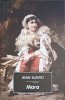 Mara - Ioan Slavici, Roman, Editura TANA, 2024, 278 pagini, Coperta Necartonata