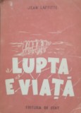 LUPTA E VIATA - JEAN LAFFITTE - LAGARELE DE LA MAUTHAUSEN și EBENSEE, 1950