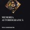 Memoria autobiografica: definirea sau redefinirea propriei vieti/ T. Constantin
