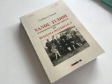 CARMEN CIORNEA, SANDU TUDOR SI ASOCIATIILE STUDENTESTI IN ROMANIA INTERBELICA