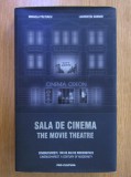 CineBucuresti. 100 de ani de modernitate (Sala de cinema Bucuresti interbelic)
