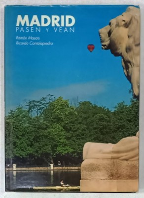 MADRID , PASEN y VEAN ( MADRID , VENITI SI VEDETI ) , ALBUM DE FOTOGRAFIE CU TEXT IN LIMBILE SPANIOLA SI ENGLEZA , 1997 foto
