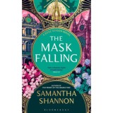 The Mask Falling - Samantha Shannon