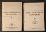 BAZELE TEORETICE ALE ACUPUNCTURII vol. 1+2 C. Ionescu Tirgoviste UZ INTERN TIRAJ MIC ilustrate Anatomia Fiziologia Acupuncturii Meridianelor Punctelor