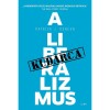 A liberalizmus kudarca - Patrick J. Deneen
