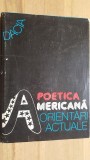 Poetica americana orientari actuale- Mircea Borcila