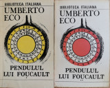 Pendulul lui Foucault (Vol. I-II)- Umberto Eco