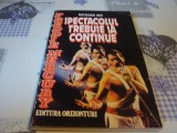 Richard Sky - Spectacolul trebuie sa continue . Freddie Mercury - 1993