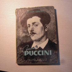 Carte: Giacomo Puccini - George Sbircea, Editura Muzicala, 1959