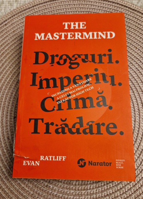 The Mastermind droguri imperiu crima tradare Evan Ratliff