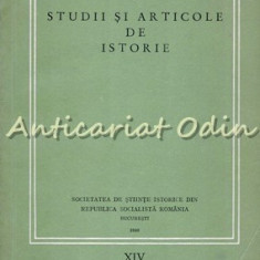 Studii Si Articole De Istorie XIV 1969 - P. Constantinescu-Iasi, N. Adaniloaie