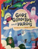 Gods, Goddesses, and Heroes
