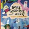 Gods, Goddesses, and Heroes