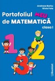 Portofoliul meu de matematica. Clasa I - Editura Booklet