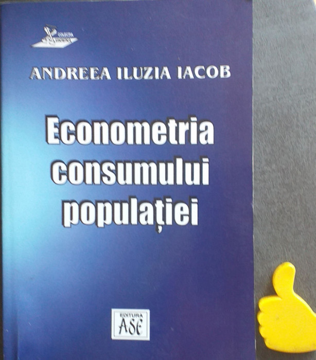 Econometria consumului populatiei Andreea Iluzia Iacob