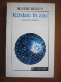 Hubert Reeves - Rabdare in azur. Evolutia cosmica