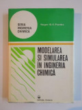 MODELAREA SI SIMULAREA IN INGINERIA CHIMICA de ROGER G.E. FRANKS 1979