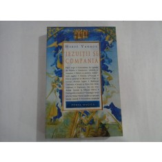 IEZUITII SI COMPANIA - HERVE YANNOU - PORTA MAGICA