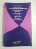 Civilizatiile precolumbiene / Aztecii / Mayasii / Incasii -Humanitas 1995