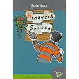 Hi&aacute;nyzik Szecső - D&aacute;niel Anna