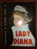 A fost odata o printesa...Lady Diana - Elisabeth Hill