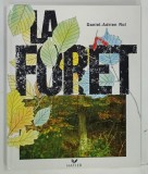 LA FORET par DANIEL - ADREIN ROL , 1992