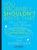 You Probably Shouldn&#039;t Write That | Lisa Hoehn