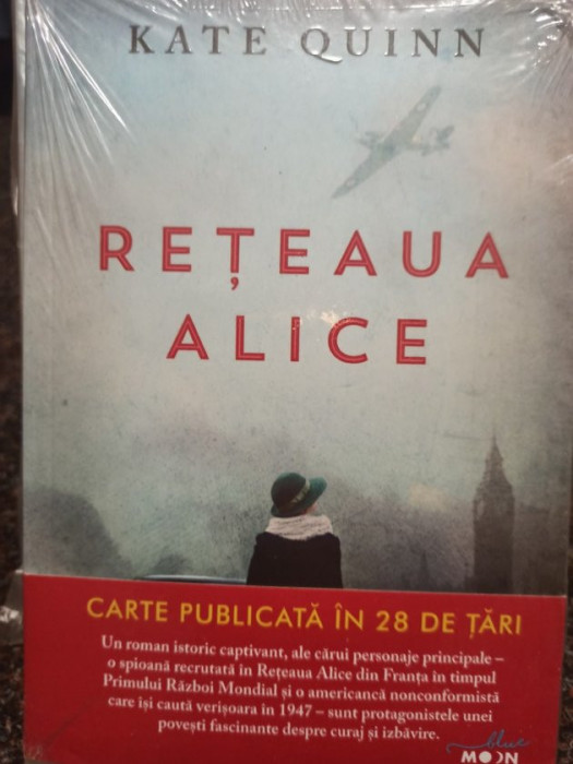 Kate Quinn - Reteaua Alice (editia 2019)