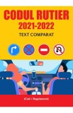 Codul rutier 2021-2022. Text comparat, Autor Anonim
