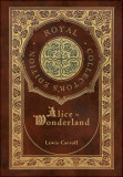 Alice in Wonderland (Royal Collector&#039;s Edition) (Illustrated) (Case Laminate Hardcover with Jacket)